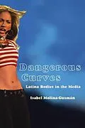 E-Book (pdf) Dangerous Curves von Isabel Molina-Guzman