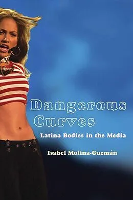 E-Book (pdf) Dangerous Curves von Isabel Molina-Guzman