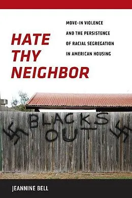 E-Book (pdf) Hate Thy Neighbor von Jeannine Bell