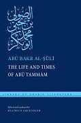 The Life and Times of Ab&#363; Tamm&#257;m
