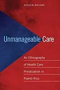 E-Book (pdf) Unmanageable Care von Jessica M. Mulligan