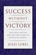 E-Book (epub) Success Without Victory von Jules Lobel