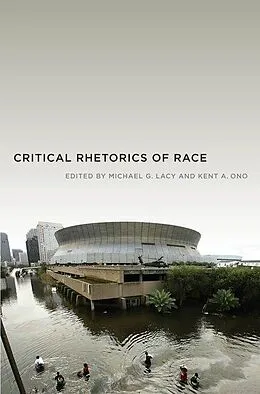 PDF Critical Rhetorics of Race von Kent A. Ono