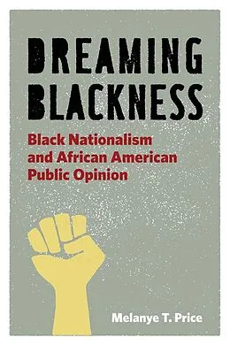E-Book (epub) Dreaming Blackness von Melanye T. Price