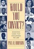 E-Book (epub) Would You Convict? von Paul H. Robinson