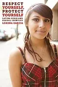 E-Book (epub) Respect Yourself, Protect Yourself von Lorena Garcia