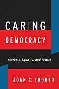 E-Book (epub) Caring Democracy von Joan C. Tronto