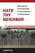 E-Book (epub) Hate Thy Neighbor von Jeannine Bell