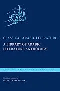 E-Book (epub) Classical Arabic Literature von Geert Jan van Gelder