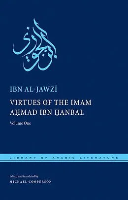 E-Book (epub) Virtues of the Imam Ahmad ibn  anbal von Ibn Al-Jawzi