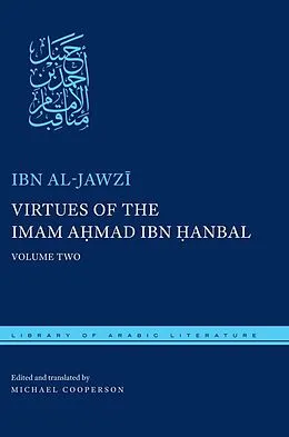 ePUB Virtues of the Imam Ahmad ibn  anbal von Ibn Al-Jawzi