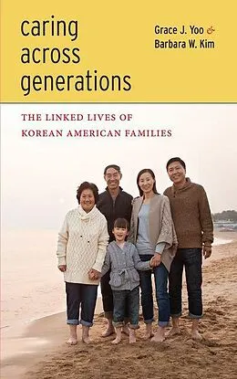 E-Book (pdf) Caring Across Generations von Grace J. Yoo