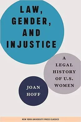 PDF Law, Gender, and Injustice von Joan Hoff