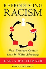 E-Book (epub) Reproducing Racism von Daria Roithmayr
