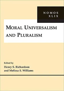 E-Book (epub) Moral Universalism and Pluralism von Melissa S. Williams
