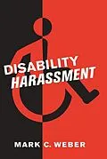E-Book (epub) Disability Harassment von Mark C. Weber
