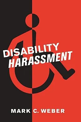 E-Book (epub) Disability Harassment von Mark C. Weber