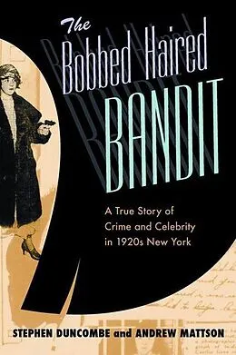 E-Book (pdf) Bobbed Haired Bandit von Stephen Duncombe