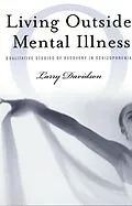 PDF Living Outside Mental Illness von Larry Davidson