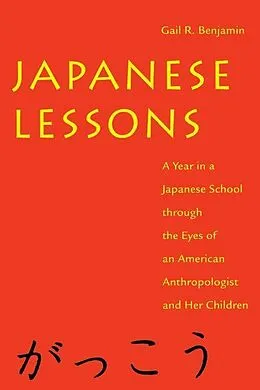 PDF Japanese Lessons von Gail R. Benjamin