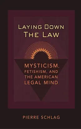 E-Book (epub) Laying Down the Law von Pierre Schlag