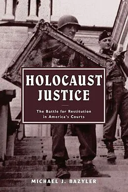 E-Book (pdf) Holocaust Justice von Michael J. Bazyler