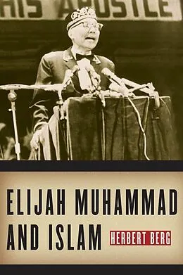 E-Book (pdf) Elijah Muhammad and Islam von Herbert Berg
