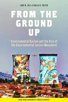E-Book (epub) From the Ground Up von Luke W. Cole, Sheila R. Foster