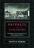 E-Book (epub) Outposts of Civilization von Joseph M. Henning