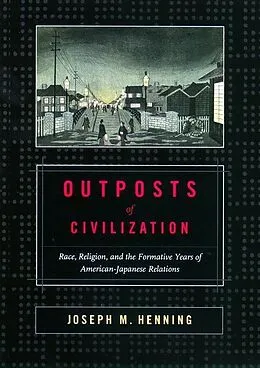 E-Book (epub) Outposts of Civilization von Joseph M. Henning