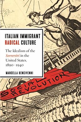 Livre Relié Italian Immigrant Radical Culture de Marcella Bencivenni