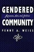 E-Book (pdf) Gendered Community von Penny A. Weiss