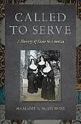Livre Relié Called to Serve de Margaret M. McGuinness
