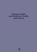 Livre Relié Homosexuality & Medicine, Health & Science de Wayne R. Dynes