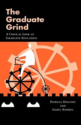 Livre Relié The Graduate Grind de Patricia Hinchey, Isabel Kimmel