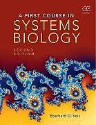 Kartonierter Einband A First Course in Systems Biology von Eberhard Voit