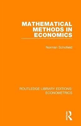 Livre Relié Mathematical Methods in Economics de Norman Schofield