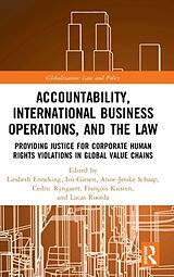 Livre Relié Accountability, International Business Operations and the Law de Liesbeth Giesen, Ivo Schaap, Anne-Jetske Enneking