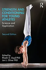 Kartonierter Einband Strength and Conditioning for Young Athletes von Rhodri; Oliver, Jon Lloyd