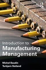 Kartonierter Einband Introduction to Manufacturing von Michel Baudin, Torbjørn Netland