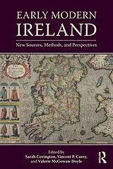 Couverture cartonnée Early Modern Ireland de Sarah (Queen''''s College, Cuny, Usa) M Covington