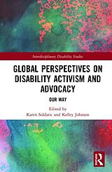 Livre Relié Global Perspectives on Disability Activism and Advocacy de Karen Johnson, Kelley Soldatic