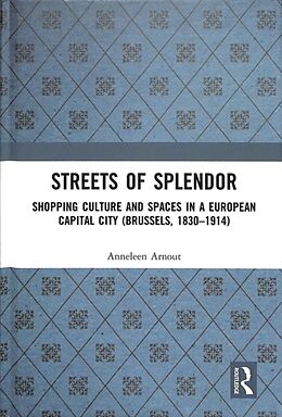 Livre Relié Streets of Splendor de Anneleen Arnout