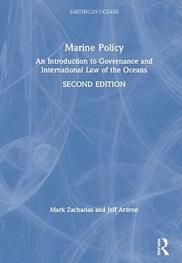 Livre Relié Marine Policy de Mark Zacharias, Jeff Ardron