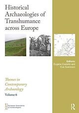 Livre Relié Historical Archaeologies of Transhumance across Europe de Eugene Svensson, Eva Costello