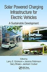 Couverture cartonnée Solar Powered Charging Infrastructure for Electric Vehicles de Larry E. (Kansas State University, Manha Erickson