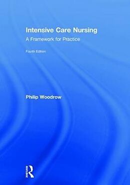 Livre Relié Intensive Care Nursing de Philip Woodrow