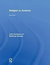 Fester Einband Religion in America von John Corrigan, Hudson Winthrop