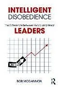 Kartonierter Einband (Kt) Intelligent Disobedience von McGannon Bob