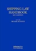 Couverture cartonnée Shipping Law Handbook de Michael Bundock